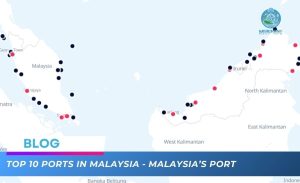 Top 10 Ports in Malaysia - Merchant Navy Info